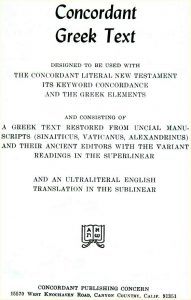 Concordant Greek Text, 1931, 1976 Concordant Publishing Concern.